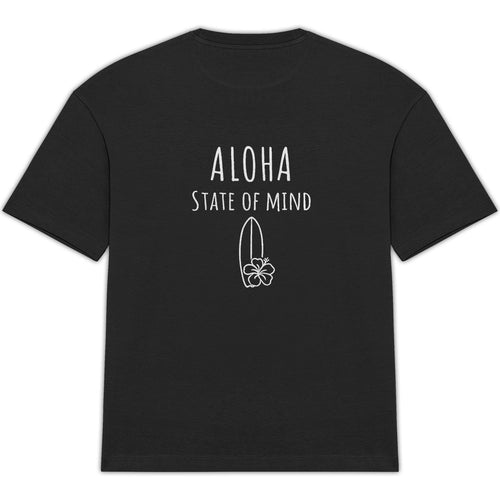 Aloha State of Mind – Oversize black Edition